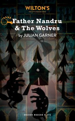 Father Nandru and the Wolves - Garner, Julian