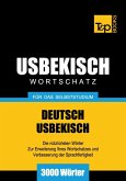 Wortschatz Deutsch-Usbekisch für das Selbststudium - 3000 Wörter (eBook, ePUB)