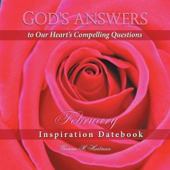 God's Answers to Our Heart's Compelling Questions-February - Hartman, Givana M.