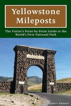 Yellowstone Mileposts - Bohannan, Thomas P