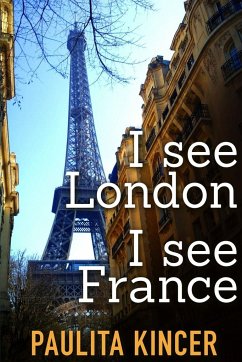 I See London I See France - Kincer, Paulita