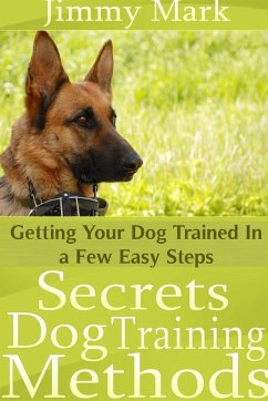 Secrets Dog Training Methods - Mark, Jimmy