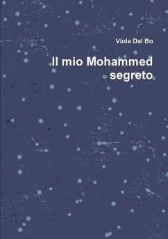 Il Mio Mohammed Segreto - Dal Bo, Viola