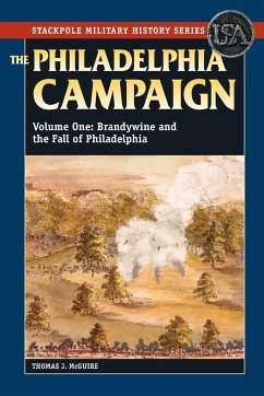 The Philadelphia Campaign - McGuire, Thomas J.
