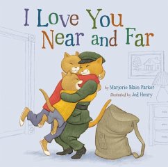 I Love You Near and Far - Parker, Marjorie Blain