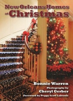New Orleans Homes at Christmas - Warren, Bonnie; Laborde, Peggy Scott