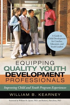 Equipping Quality Youth Development Professionals - Kearney, William B.