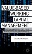 Value-Based Working Capital Management - Bild 1