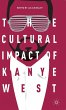The Cultural Impact of Kanye West - Bild 1