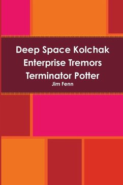 Deep Space Kolchak Enterprise Tremors Terminator Potter - Fenn, Jim