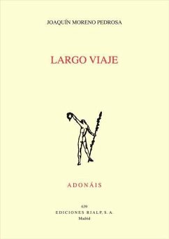 Largo viaje - Moreno Pedrosa, Joaquín