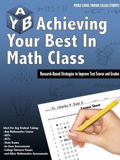 Achieving Your Best in Math Class - Kost II, Charles P.