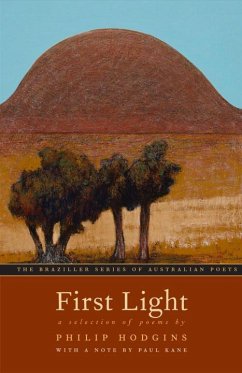 First Light: A Selection of Poems - Hodgins, Philip