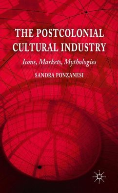The Postcolonial Cultural Industry - Ponzanesi, S.