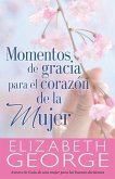 Momentos de Gracias Para El Corazón de la Mujer