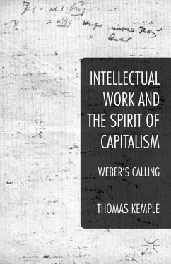 Intellectual Work and the Spirit of Capitalism - Kemple, Thomas