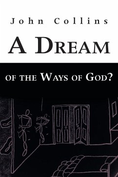 A Dream of the Ways of God? - Collins, John