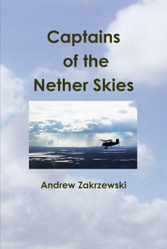 Captains of the Nether Skies - Zakrzewski, Andrew
