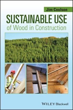 Sustainable Use of Wood in Construction - Coulson, Jim