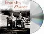 Franklin and Eleanor: An Extraordinary Marriage