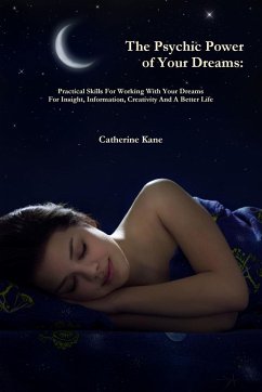 The Psychic Power of Your Dreams - Kane, Catherine