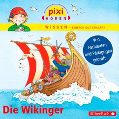 Die Wikinger / Pixi Wissen Bd.29 (MP3-Download) - Wittmann, Monica