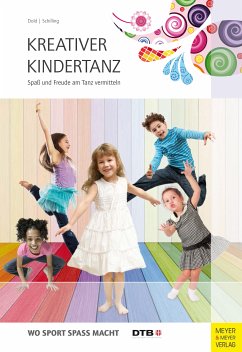 Kreativer Kindertanz (eBook, ePUB) - Dold, Julia; Schilling, Lea