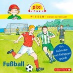 Fußball / Pixi Wissen Bd.23 (MP3-Download)