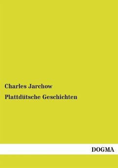 Plattdütsche Geschichten - Jarchow, Charles