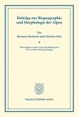 Beiträge zur Biogeographie und Morphologie der Alpen
