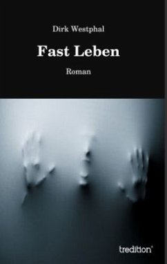 Fast Leben - Westphal, Dirk