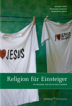 Religion für Einsteiger (eBook, ePUB) - Weitz, Burkhard; Mawick, Reinhard; Kopp, Eduard