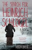 The Search for Heinrich Schlögel