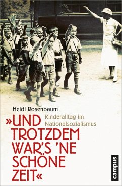 »Und trotzdem war's 'ne schöne Zeit« (eBook, PDF) - Rosenbaum, Heidi