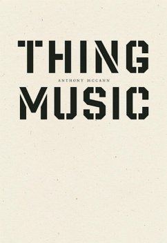 Thing Music - McCann, Anthony