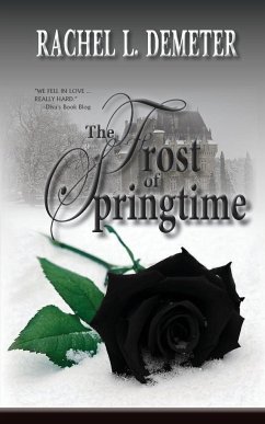 The Frost of Springtime - Demeter, Rachel L.