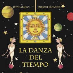 La Danza del Tiempo (the Dance of Time) - Aparici, Irene