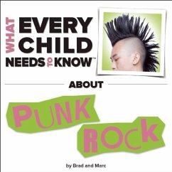 What Every Child Needs to Know about Punk Rock - Snyder, R. Bradley; Engelsgjerd, Marc