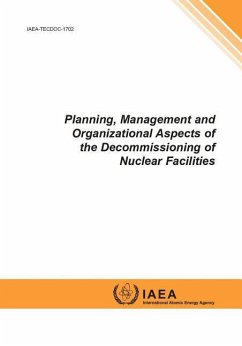 Planning, Management and Organizational Aspects of the Decommissioning of Nuclear Facilities