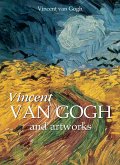 Vincent Van Gogh and artworks (eBook, ePUB)