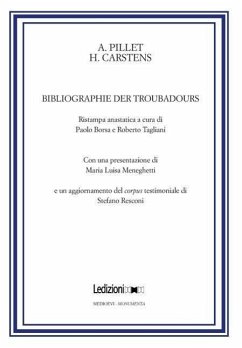 Bibliographie Der Troubadours - Pillet, Alfred; Carstens, Henry