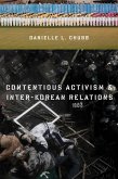 Contentious Activism and Inter-Korean Relations (eBook, ePUB)