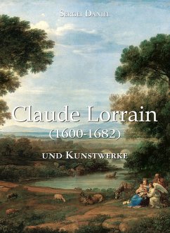 Claude Lorrain und Kunstwerke (eBook, ePUB) - Daniel, Sergei