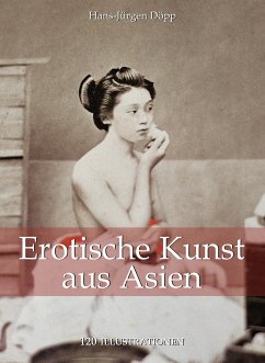 Erotische Kunst aus Asien 120 illustrationen (eBook, ePUB) - Döpp, Hans-Jürgen