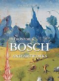 Hieronymus Bosch and artworks (eBook, ePUB)