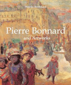 Pierre Bonnard and artworks (eBook, ePUB) - Brodskaya, Natalia