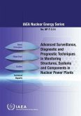 Advanced Surveillance, Diagnostic and Prognostic Techniques in Monitoring Structures, Systems and Components in Nuclear Power Plants