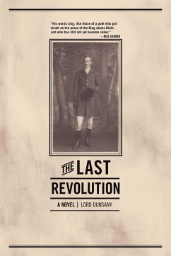 The Last Revolution - Dunsany, Lord