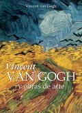 Vincent Van Gogh y obras de arte (eBook, ePUB)