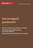 Hervorragend positioniert